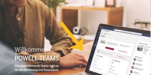 Powell Teams erleichtert die Nutzung und Steuerung von Microsoft Teams